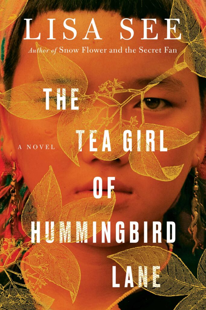 book cover for The Tea Girl of Hummingbird Lane by Lisa See